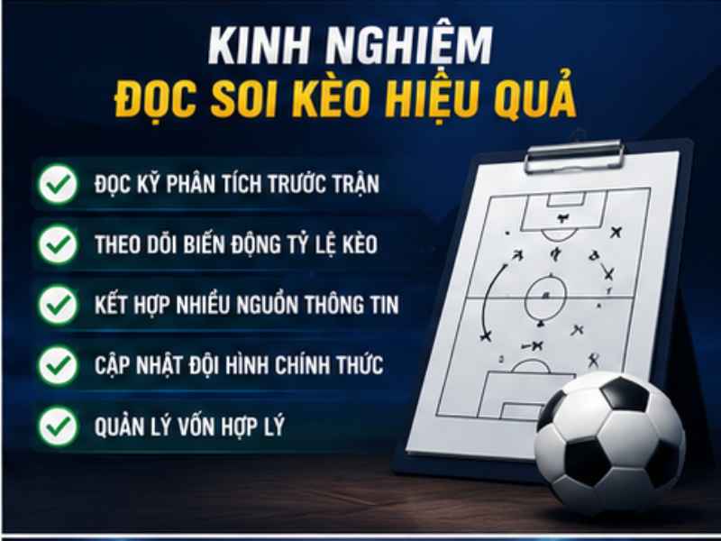 Kinh Nghiệm Đọc Soi Kèo Hiệu Quả